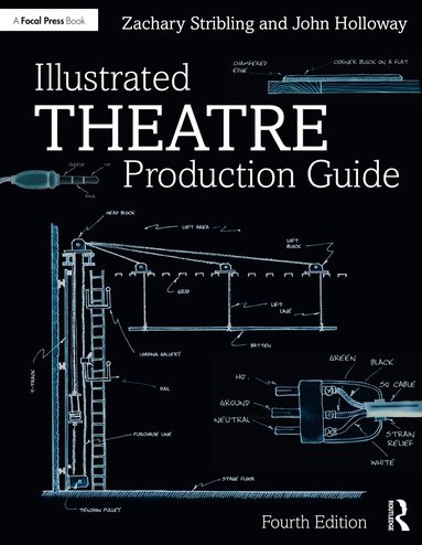 bokomslag Illustrated Theatre Production Guide