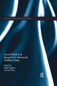 bokomslag Social Work and Research in Advanced Welfare States