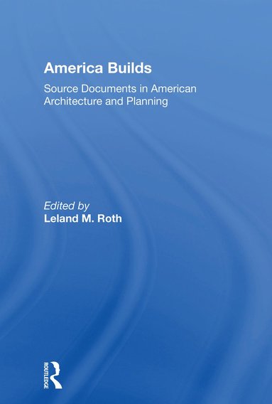 bokomslag America Builds