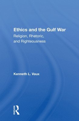 Ethics and the Gulf War 1