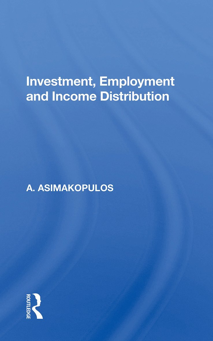 Investment, Employment And Income Distribution 1