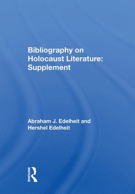 bokomslag Bibliography On Holocaust Literature