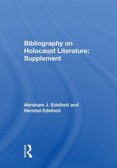 bokomslag Bibliography On Holocaust Literature