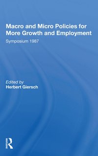 bokomslag Macro And Micro Policies For More Growth And Employment