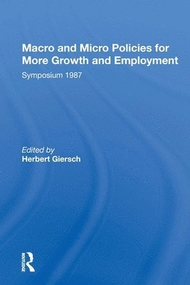 Macro And Micro Policies For More Growth And Employment 1