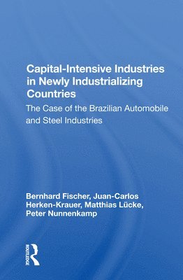 Capital-intensive Industries In Newly Industrializing Countries 1