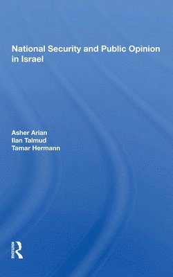 National Security And Public Opinion In Israel 1
