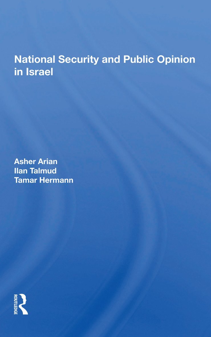 National Security And Public Opinion In Israel 1