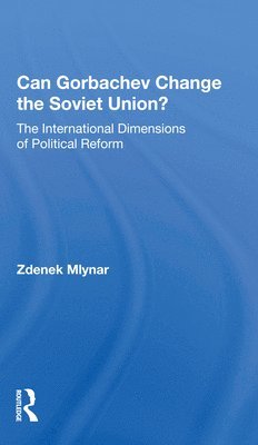 Can Gorbachev Change The Soviet Union?