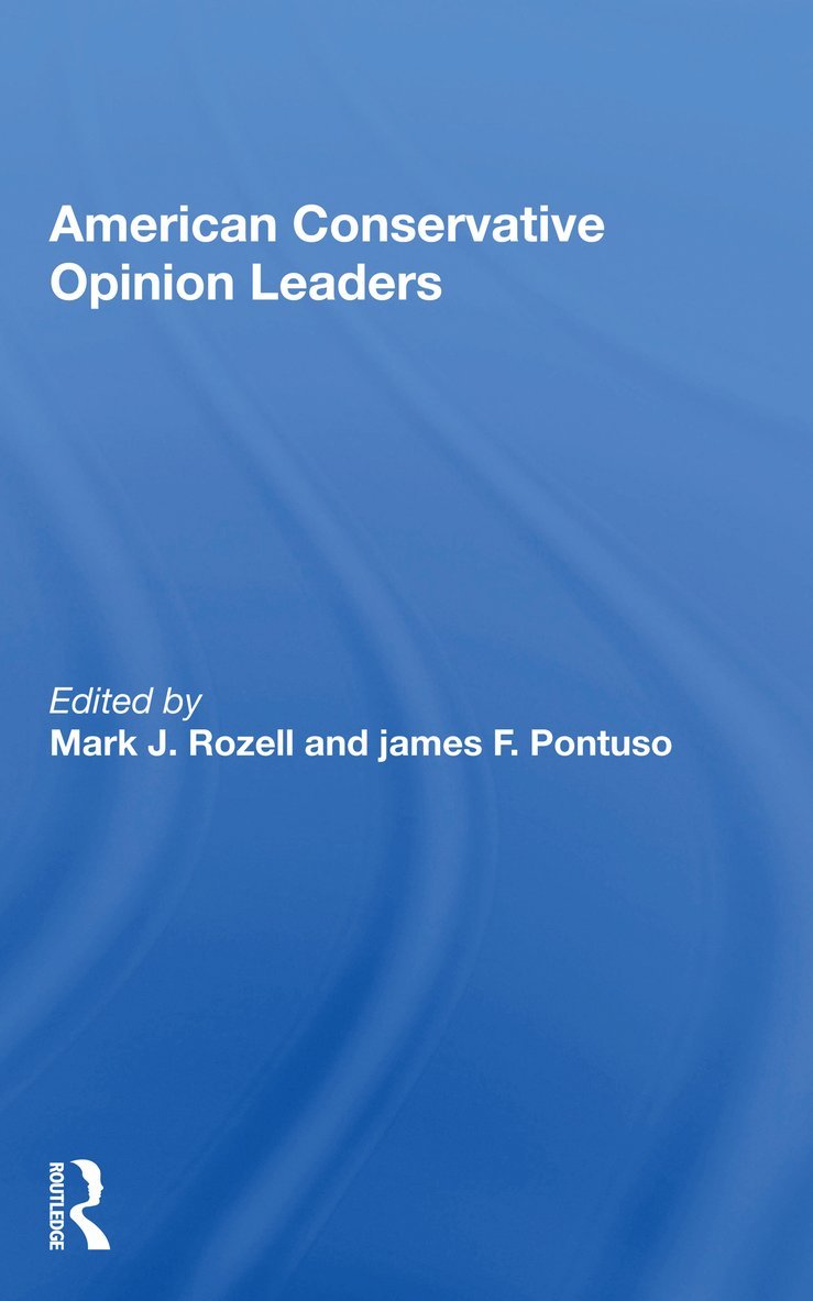 Mark J. Rozell - American Conservative Opinion Leaders, Häftad