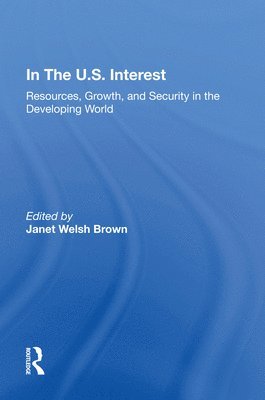 Janet Welsh Brown - In The U.S. Interest, Häftad