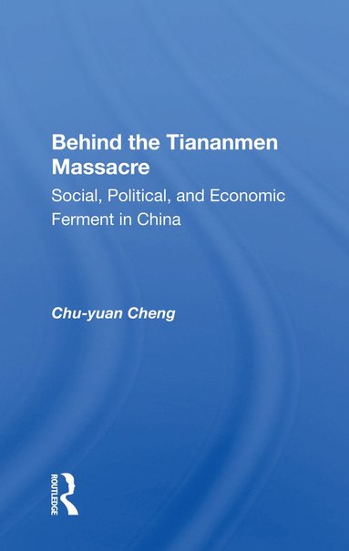 bokomslag Behind the Tiananmen Massacre