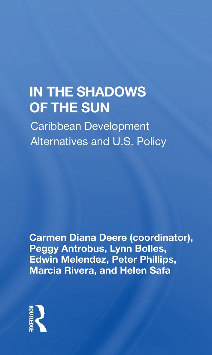 Carmen Diana Deere - In The Shadows Of The Sun, Häftad