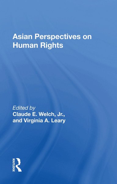 Claude Welch - Asian Perspectives On Human Rights, Häftad