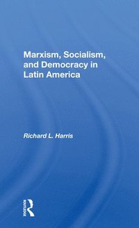 bokomslag Marxism, Socialism, And Democracy In Latin America