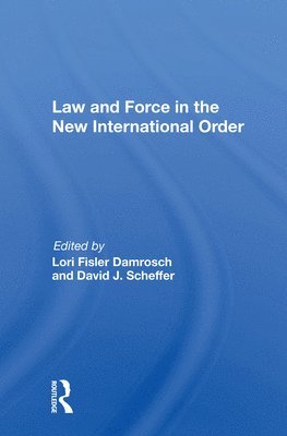 bokomslag Law And Force In The New International Order