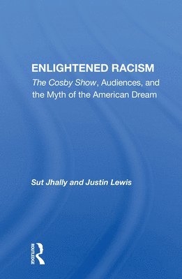 bokomslag Enlightened Racism