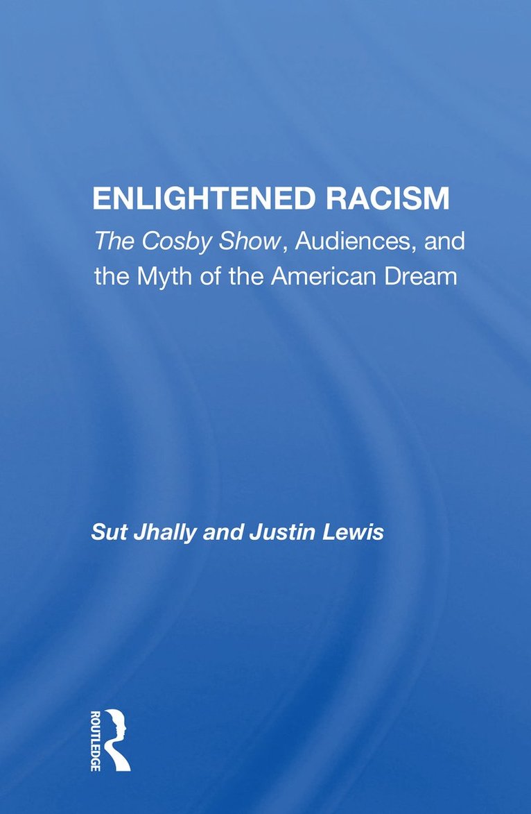Sut Jhally - Enlightened Racism, Häftad