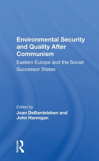 bokomslag Environmental Security and Quality After Communism