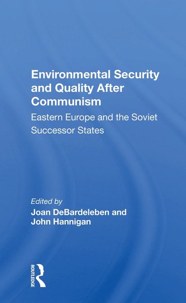bokomslag Environmental Security and Quality After Communism