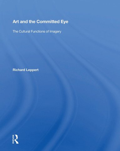 bokomslag Art and the Committed Eye