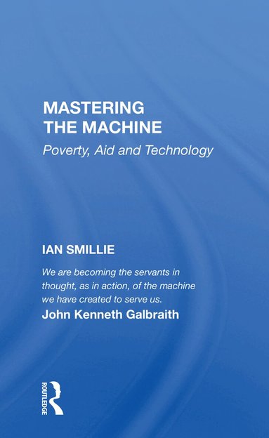 Ian Smillie - Mastering The Machine, Häftad