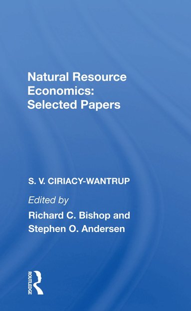 bokomslag Natural Resource Economics: Selected Papers