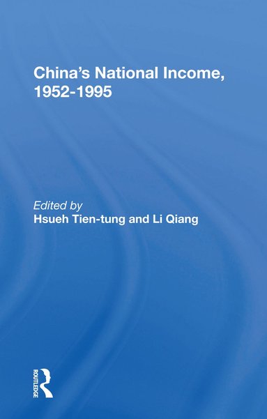 bokomslag China's National Income, 1952-1995