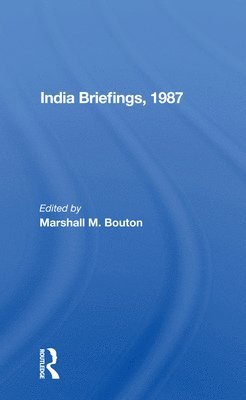 Marshall M. Bouton - India Briefing, 1987, Häftad