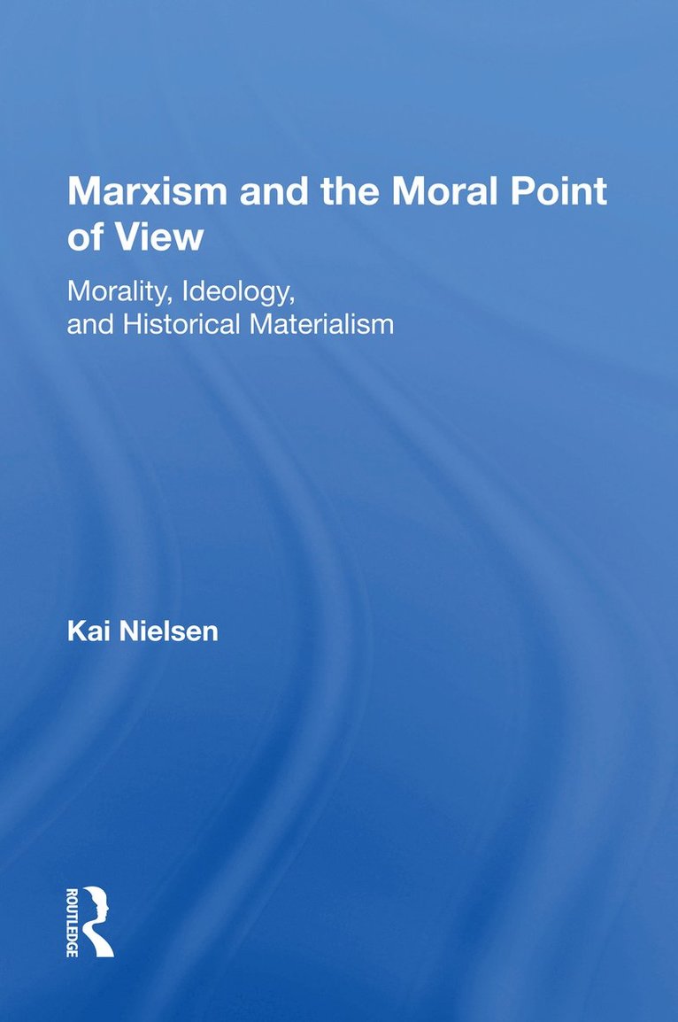 Marxism And The Moral Point Of View 1