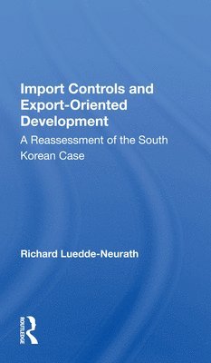 Import Controls And Export-oriented Development 1