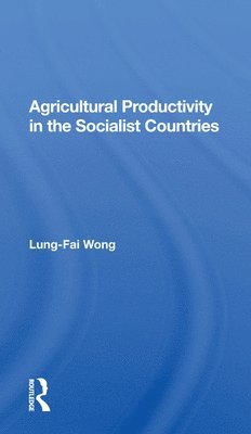 Agricultural Productivity In The Socialist Countries 1