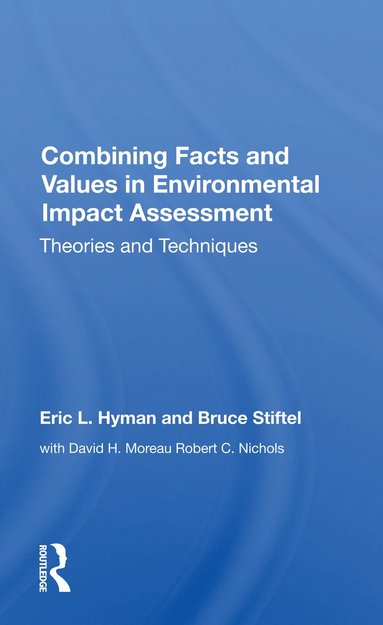 bokomslag Combining Facts and Values in Environmental Impact Assessment