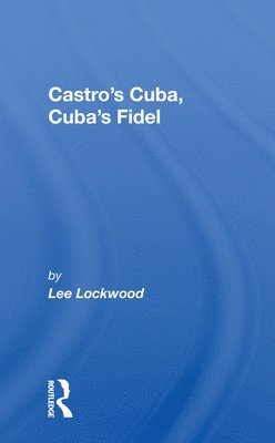 Castro's Cuba, Cuba's Fidel 1