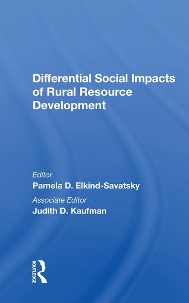 bokomslag Differential Social Impacts of Rural Resource Development