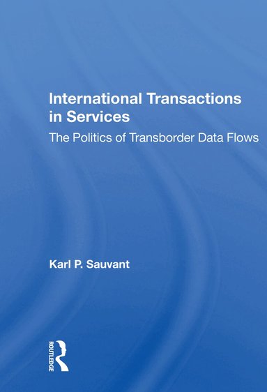 Karl P Sauvant - International Transactions In Services, Häftad