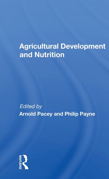 bokomslag Agricultural Development and Nutrition