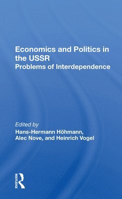 bokomslag Economics and Politics in the USSR