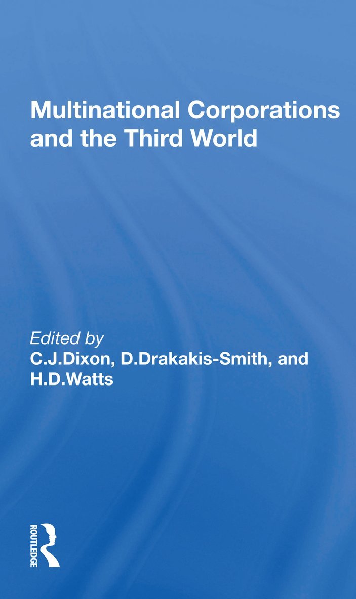 C.J. Dixon, C. J. Dixon - Multinational Corporations and the Third World, Häftad
