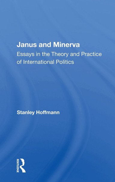 Stanley Hoffmann - Janus and Minerva, Häftad