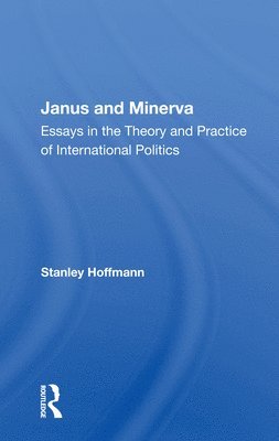 Stanley Hoffmann - Janus And Minerva, Häftad