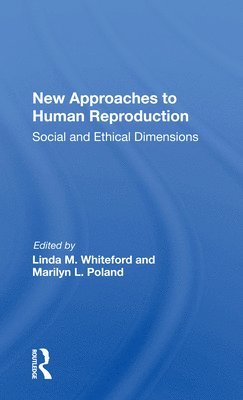 bokomslag New Approaches To Human Reproduction