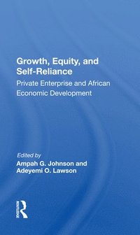 bokomslag Growth, Equity, And Self-reliance