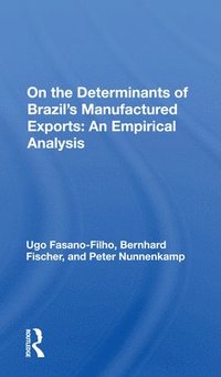 bokomslag Determinants Of Brazil's Manufactured Exports