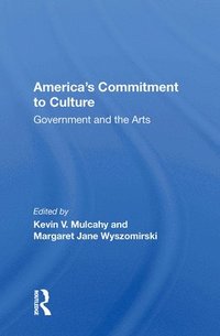 bokomslag America's Commitment To Culture