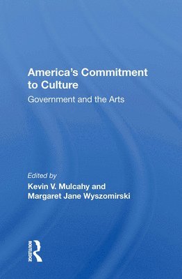 Kevin V Mulcahy, Kevin V. Mulcahy - America's Commitment To Culture, Häftad