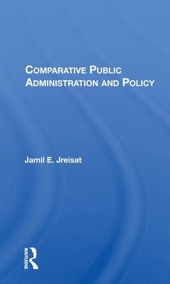 Comparative Public Administration And Policy