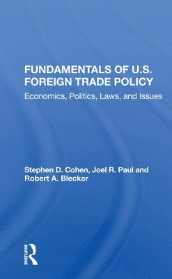 Fundamentals Of U.s. Foreign Trade Policy 1