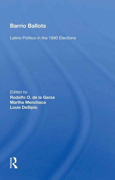 Rodolfo O. de la Garza - Barrio Ballots, Häftad