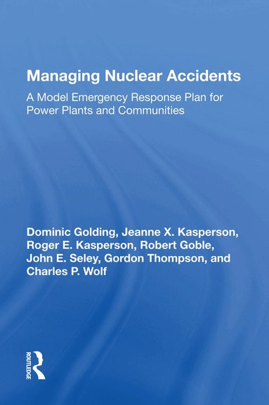 Dominic Golding - Managing Nuclear Accidents, Häftad